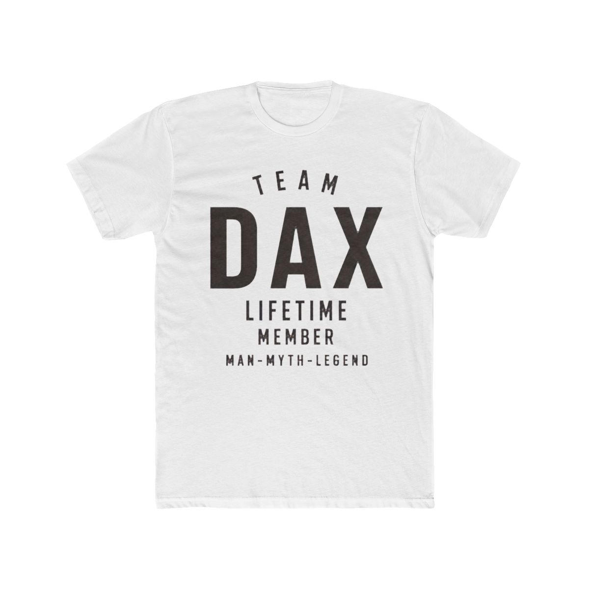 Team Dax Lifetime Member Funny Name Dax - Official Creator merchandise