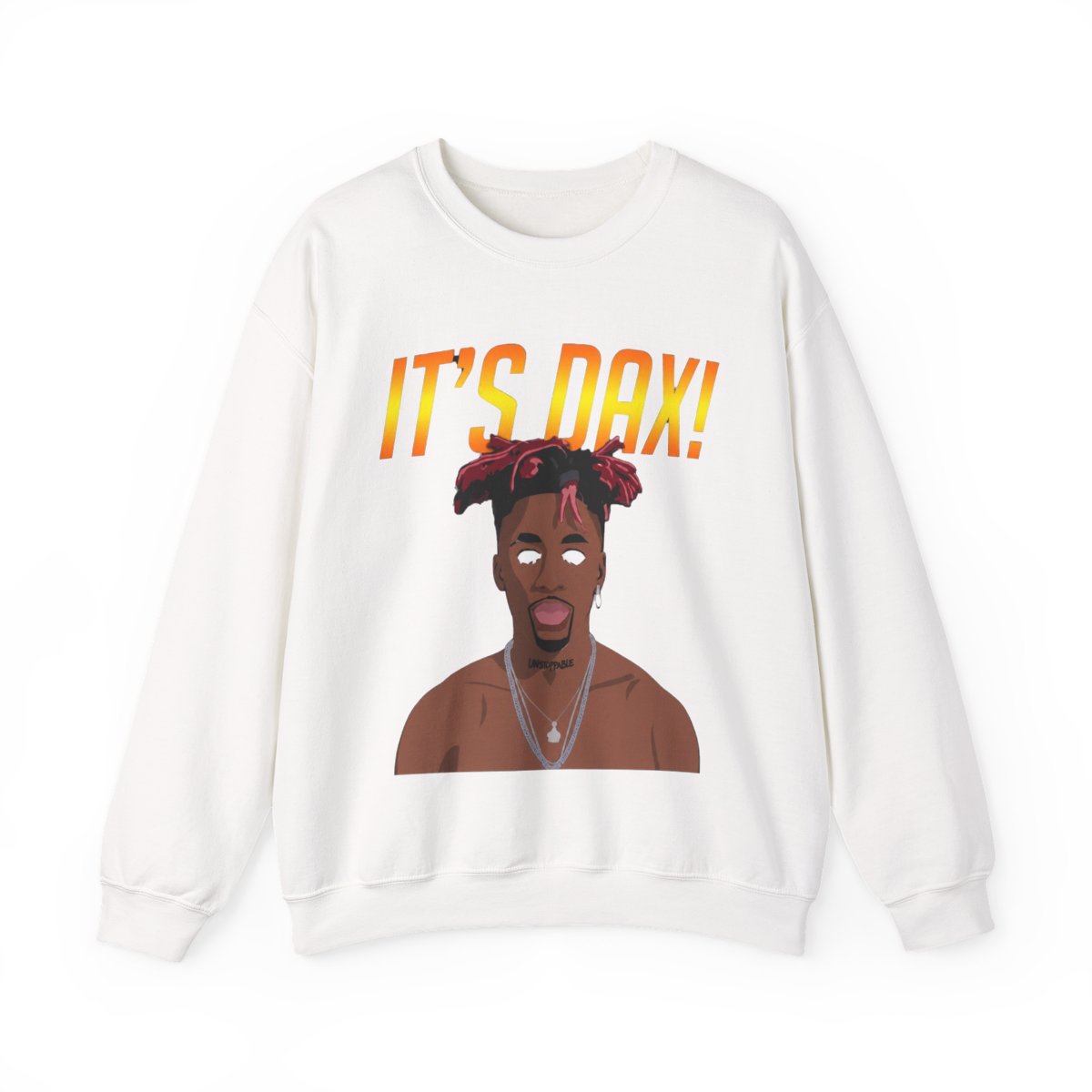 It's Dax! (Drippy Eyes) - Official Sweatshirts merchandise